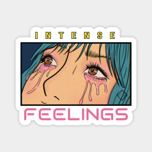 Intense Feelings Magnet