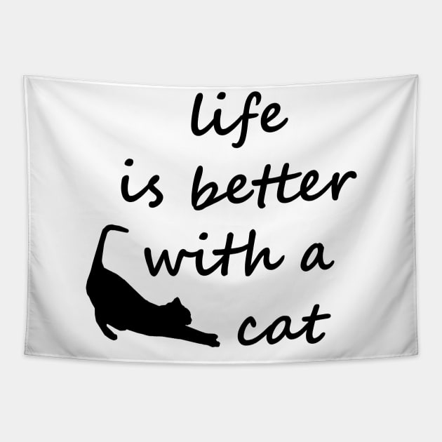 Life Is Better With A Cat Tapestry by Lasso Print