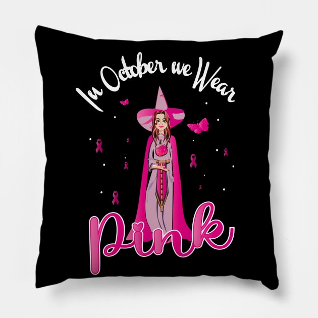 In October we Wear Pink Halloween Witch Pillow by TeeTees