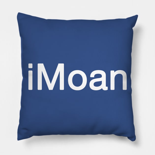 iMoan funny joke tech design Pillow by Yoda