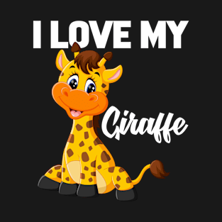 I Love My Giraffe T-Shirt