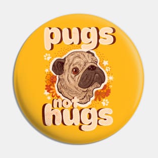 Pugs not hugs| pug; pug dog; pug lover; pugs; anti social; introvert; no hugging; not a hugger; dog lover; funny Pin