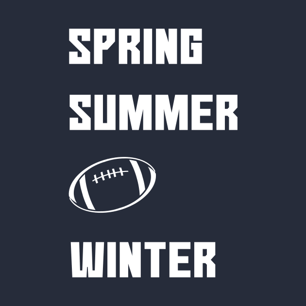 Football Fan Seasons Funny Shirt by YellowhammerSweetTees