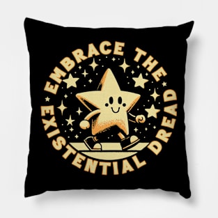 Embrace the Existential Dread Pillow