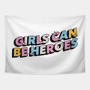 Girls can be heroes- Positive Vibes Motivation Quote Tapestry