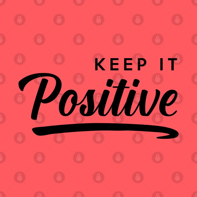 Keep it Positive by Inspire Creativity