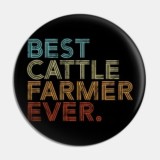 Best Cattle Farmer Ever Farming Retro Vintage Gift Pin