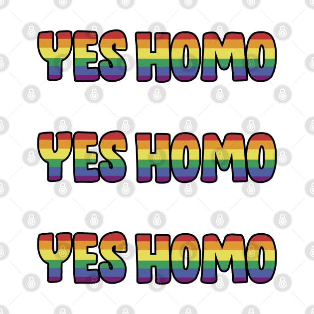 Yes Homo by Trippycollage