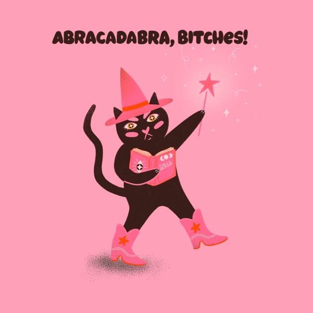Abracadabra bitches! Cute witchy black cat illustration by WeirdyTales