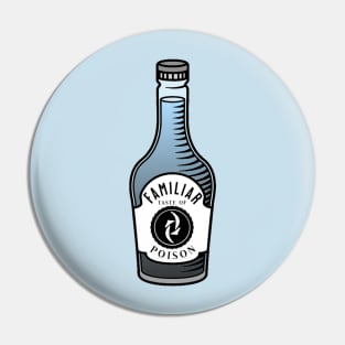 Familiar Taste of Poison Pin