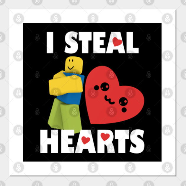 Roblox Noob Valentines Day I Steal Hearts Roblox Noob Posters And Art Prints Teepublic - kawaii roblox cute noobs