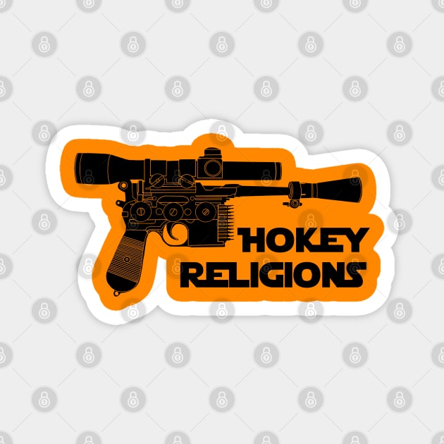 Hokey Religions Magnet by DistractedGeek