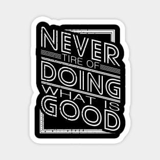 'Doing What Is Good' Food and Water Relief Shirt Magnet