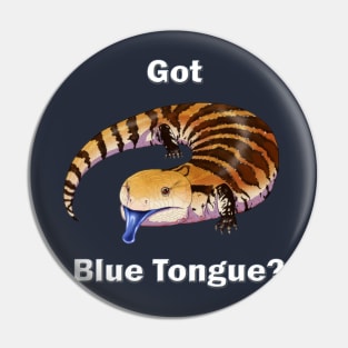 Got Blue Tongue? Pin