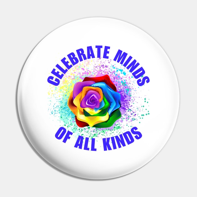 Celebrate Minds Of All Kinds Pin by HobbyAndArt