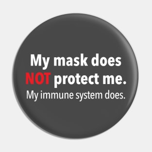 Mask does NOT protect Pin