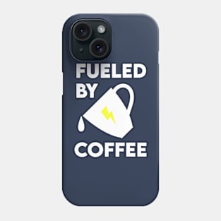 Fueled by Coffee Phone Case
