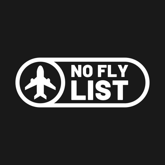 No Fly List by Lasso Print