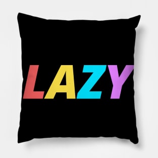 LAZY Pillow