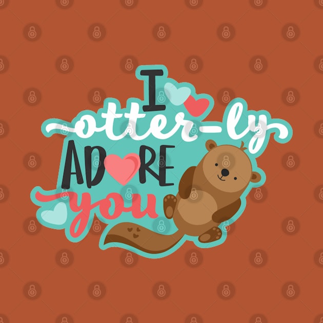I Otter-ly Adore you! by KarmicKal