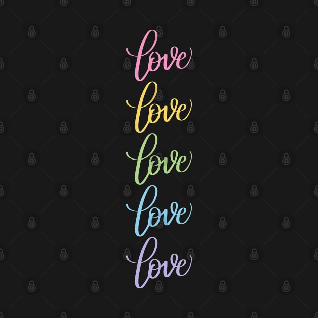 Love in Rainbow Colors Modern Calligraphy Lettering by Kelly Gigi