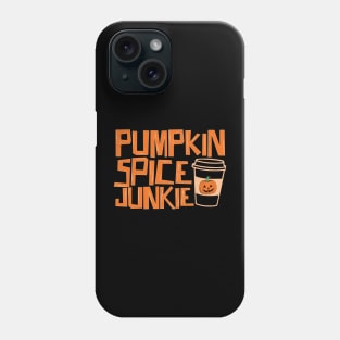 Pumpkin Spice Junkie Halloween Phone Case