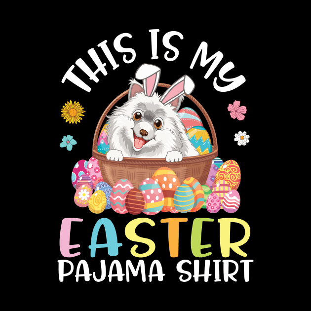 American Eskimo Dog And Eggs Basket This Is My Easter Pajama by joandraelliot