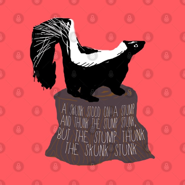 Skunk Tongue Twister by ahadden