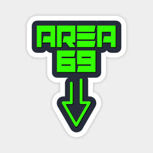 Area 69 Funny Alien tee Magnet