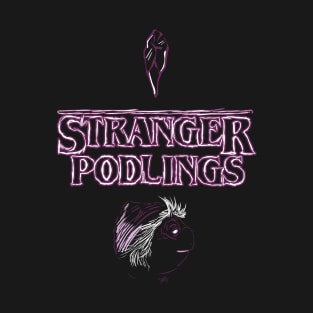 Stranger Podlings T-Shirt