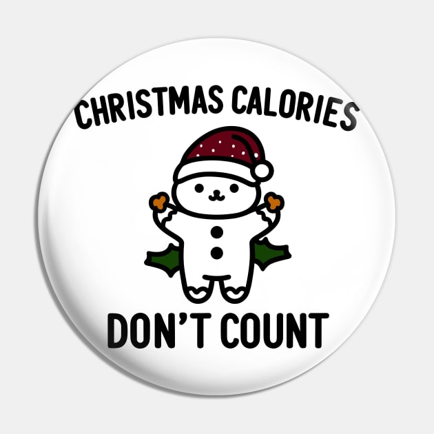 Christmas Calories Don't Count Pin by Francois Ringuette