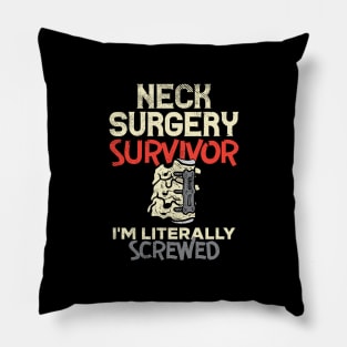 Funny Neck Surgery Survivor Gift Pillow