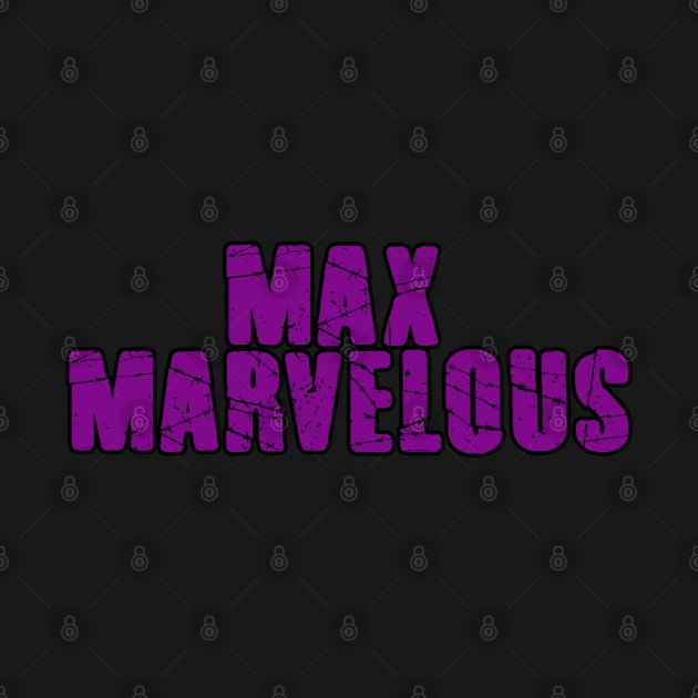 Max Marvelous by MaxMarvelousProductions