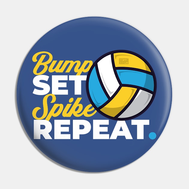Bump Set Spike Repeat Volleyball Player Spiker Setter Girls Pin by porcodiseno