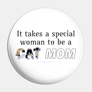 It takes a special woman to be a cat mom - black and white cat kitten oil painting word art Pin