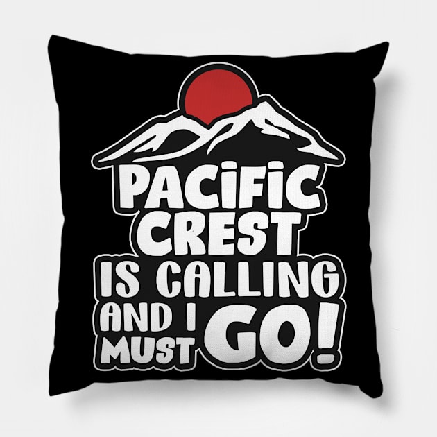 Pacific Crest is calling Pillow by SerenityByAlex