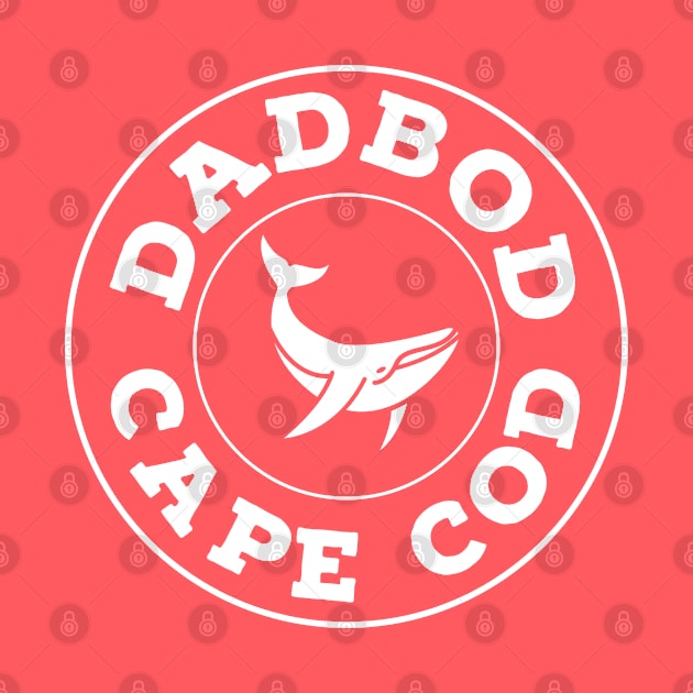 CAPE COD / DAD BOD CAPE COD by DB Teez and More