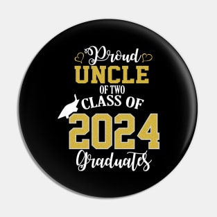 proud uncle of two class of 2024 graduate Pin