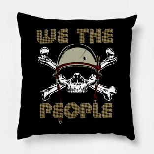 We The People - Patriotic - American Pillow