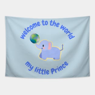 Welcome to the world my little prince Tapestry