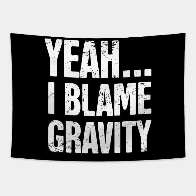 Gravity - Funny Broken Wrist Get Well Soon Gift Tapestry by MeatMan