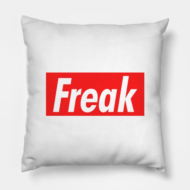 Freak Pillow by NotoriousMedia