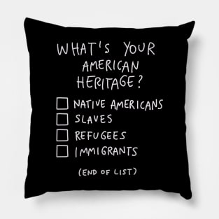 Whats Your American Heritage Pillow