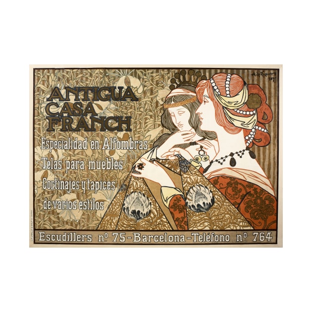 ANTIGUA CASA FRANCH SPANISH Carpets Rugs and Fabric Departmental Store Poster 1899 by Artist Alejandro De Riquer by vintageposters