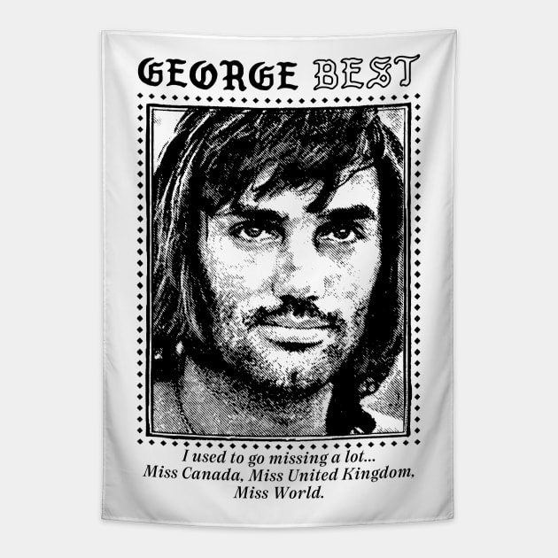 George Best / Retro Fan Quote Design 3 Tapestry by DankFutura