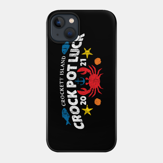 Crockett Island Crock Pot Luck - Midnight Mass - Phone Case