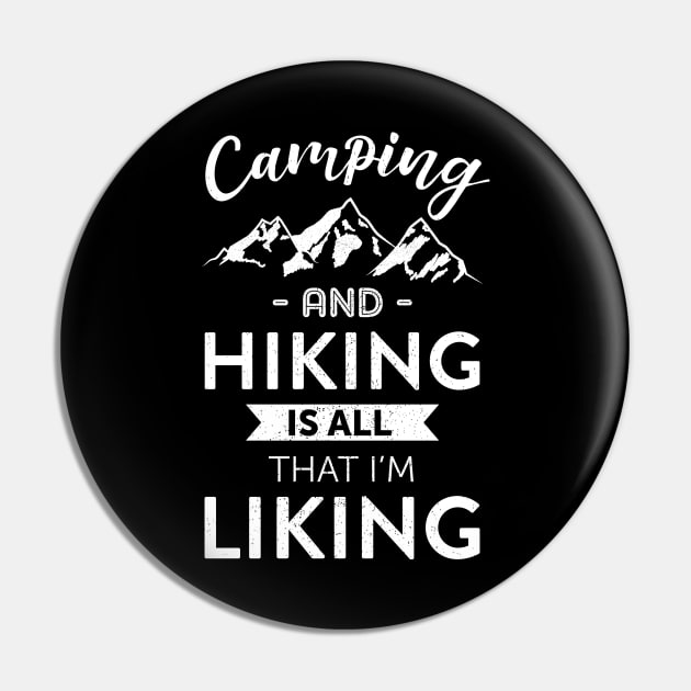 Camping and Hiking is All That I'm Liking Pin by Vilmos Varga