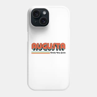 Augusta - Totally Very Sucks Phone Case