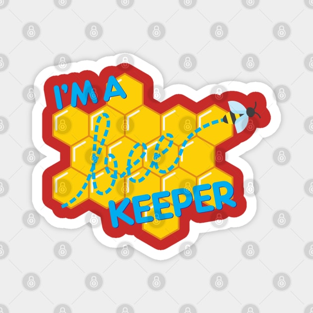 I&#39;m a bee-keeper Magnet by NVDesigns