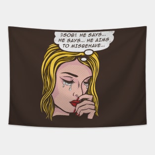 Aim to Misbehave Tapestry